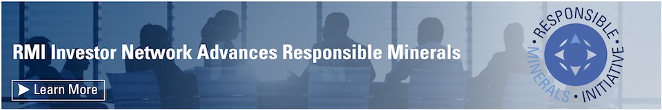 RMI Investor Network Advance Responsible Minerals